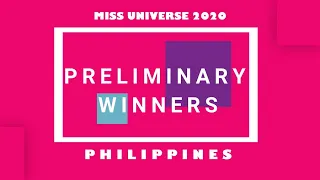 MISS UNIVERSE PHILIPPINES 2020: Preliminary Winners