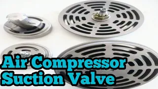 How To Repair And Assemble Air Compressor Suction Valve।ag mixture
