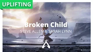 Steve Allen & Sarah Lynn - Broken Child