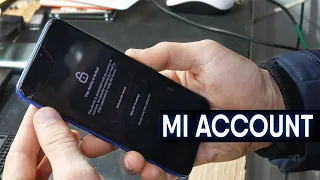 Разблокировка Xiaomi redmi 8a. Смартфон на Mi Accout и Google блокировке