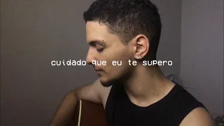 Cuidado que eu te supero - Yasmin Santos (cover)