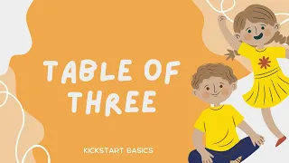 Learn Table of 3 | Table of Three | Multiplication Table of Three | 3 Times Table | 3 ka Table