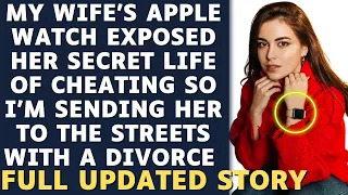 FULL STORY: Divorcing My Cheating Wife & Sending Her To The Streets | Reddit Relationships