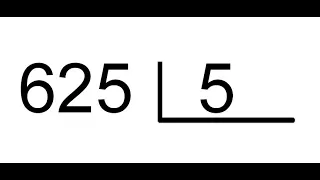 MATEMÁTICA-DIVISÃO 625 ÷ 5