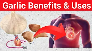 Benefits of Garlic: You Won't Believe What Eating Garlic Can Do! #6 Changed My Life! | How to Use