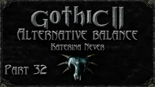 Gothic 2 Returning 2.0 AB. Part 32. Кладбище орков.