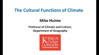 The Cultural Functions of Climate | Mike Hulme