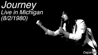 Journey - Live in Flint (August 2nd, 1980)