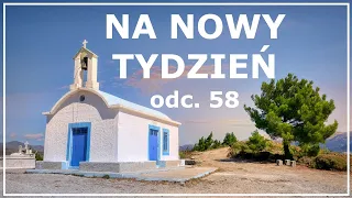 SŁOWO NA NOWY TYDZIEŃ odc. 58 (z 1. Listu św. Jana) | Modlitwa na niedzielę i początek tygodnia