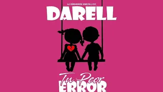 Darell - Tu Peor Error (Official Audio)