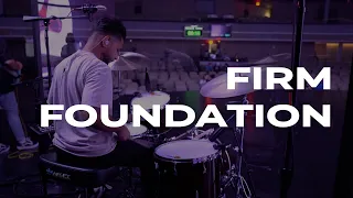 Firm Foundation - Cody Carnes (DRUM COVER) [LIVE]