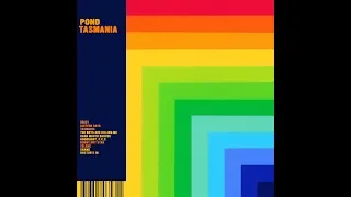Pond - Tasmania (Full Album)