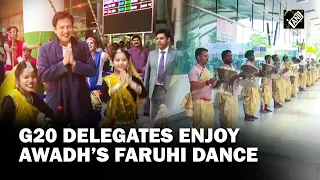 UP: G20 delegates enjoy Awadh’s traditional Faruhi dance