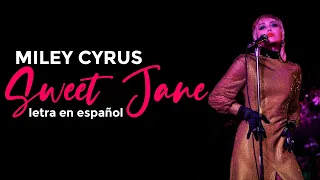Miley Cyrus — Sweet Jane (Letra en español) MTV Unplugged: Backyard Sessions