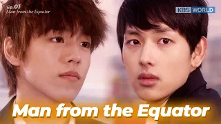 Because I'm your only friend. [Man from the Equator EP.1] | KBS WORLD TV 20120321