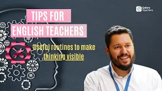 Useful routines to make thinking visible | What can help us make learning visible | TEFL Tips