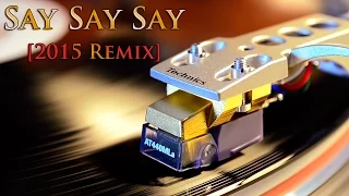 McCartney / Jackson - Say Say Say - 2015 Remix - Vinyl - Pipes Of Peace Remastered Edition