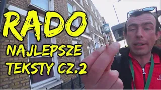 RADO - LONDYN NAJLEPSZE TEKSTY cz2