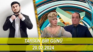 Tarixin Bir Günü (20.02.2024)