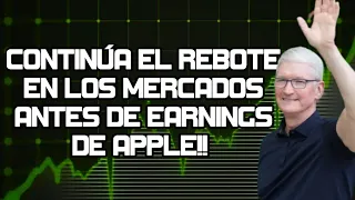 Mercado Sigue Reaccionado Positivo a Comentarios de la Fed Antes de Earnings de APPLE