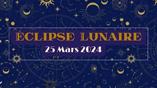 Pleine Lune/ Éclipse 25 mars 2024: Horoscope par Signe et par Ascendant