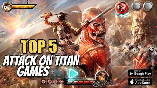 Top 5 Attack On Titan Games For Android 2022 | Best Attack On Titan Games | Online/Offline