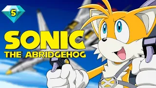 Sonic the Abridgehog (Sonic X Abridged) - Episode 5