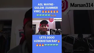 ASL WAYNE-GULDIK (summer vibe) REACTION! 🔥🇺🇿 #aslwayne #uzbekistan #uzbek #uzbekrap #guldik