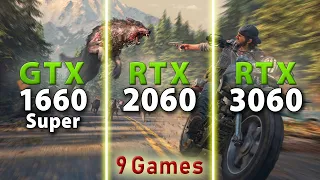 GTX 1660 Super vs RTX 2060 vs RTX 3060 // Test in 9 Games