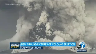 New ground pictures of volcano eruption in Tonga l ABC7