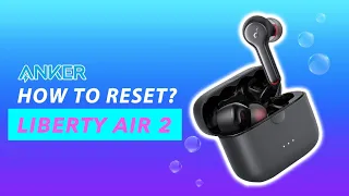 How to Reset Liberty Air 2 l Anker l Bluetooth l Phone l #shorts