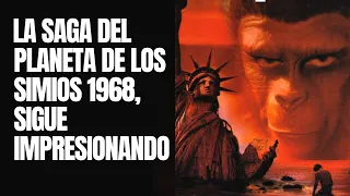 La saga de El Planeta de los Simios de 1968 es impresionante (historia y mejores momentos).