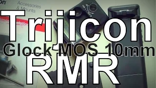 Mounting Trijicon RMR to Glock 40 MOS 10mm