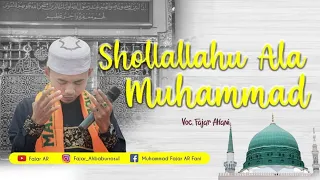 SHOLLALLAHU 'ALA MUHAMMAD - Fajar AR