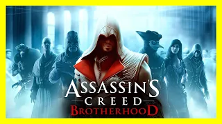 Assassin's Creed: Brotherhood - Full Game (No Commentary)