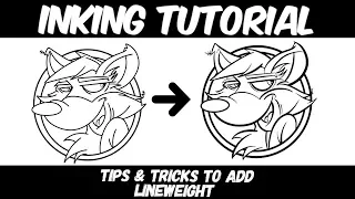 Inking 101- Tips and Tricks To Add Lineweight