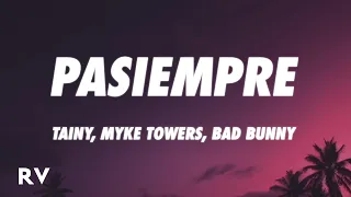 Tainy, Bad Bunny, Arcangel, Myke Towers, Jhayco, Omar Courtz, Arca - PASIEMPRE (Letra/Lyrics)