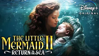 THE LITTLE MERMAID 2: Return To The Sea Teaser (2024) With Halle Bailey & Javier Bardem