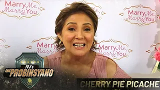 Cherry Pie Picache: Ka Probinsyano noon, Ka Probinsyano forever!