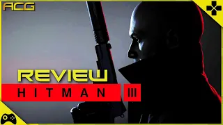 Returning to Hitman 3 Prior to World of Assassination? Here is a Review