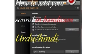 How to add your sound in bandicam? in Urdu/hindi