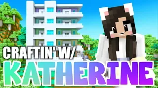 💙 Minecraft HOTEL! Craftin' w/ Katherine Ep. 38