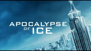 Ледовый апокалипсис - Фильм (2020)/The Ice Apocalypse - Films(2020)
