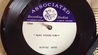 "Early Morning Woman" Unknown & Unreleased U.S. 1968 Demo only Acetate, Psych, Acid Psych !!!