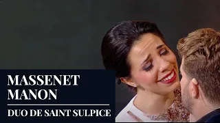 MASSENET : Manon - "Duo de Saint Sulpice" by Alexandra Marcellier and Kévin Amiel - Live [HD]