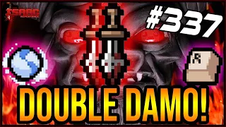 DOUBLE DAMO! - The Binding Of Isaac: Repentance #337