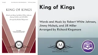 King of Kings (SATB) - Johnson, Nichols, Miller, arr. Kingsmore