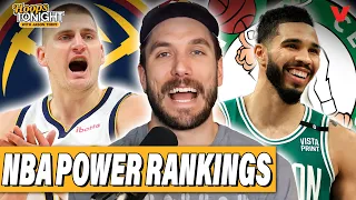 NBA Power Rankings: Celtics on top, Nuggets fall, Timberwolves massive jump | Hoops Tonight