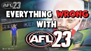 Everything WRONG With AFL 23