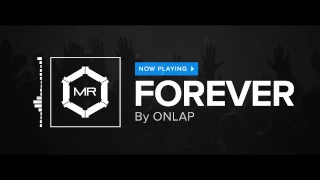 ONLAP - Forever [HD]